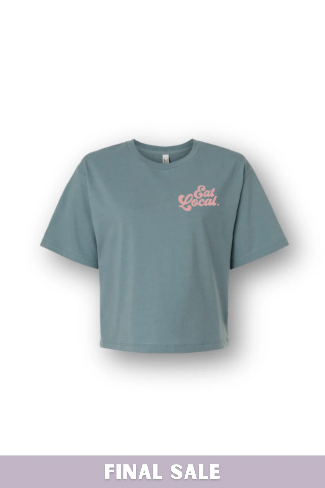 Latched Mama "Eat Local" Non-Nursing Boxy Tee- Final Sale